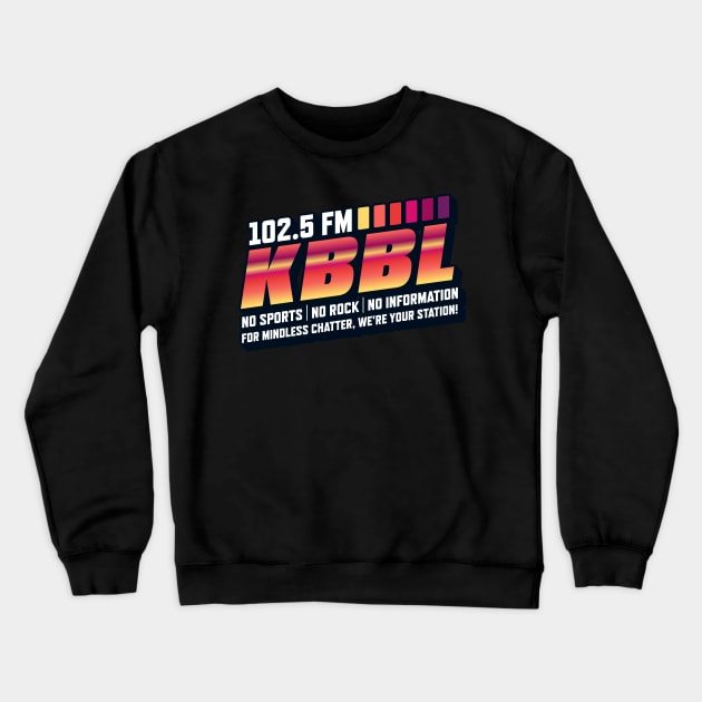 KBBL 102.5 Crewneck Sweatshirt by winstongambro